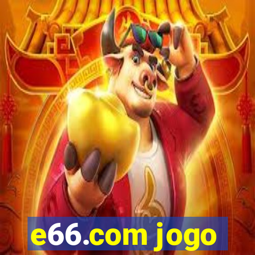 e66.com jogo